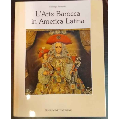L'Arte barocca in America Latina