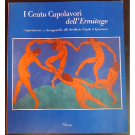 Cento capolavori dell'Ermitage. Impressionisti e Avanguardie alle Scuderie Papali del Quirinale.