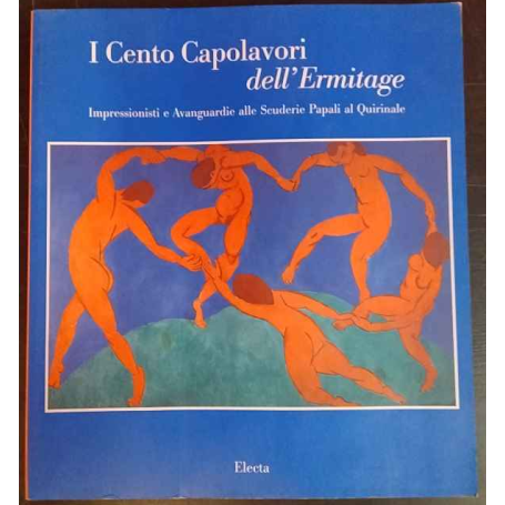 Cento capolavori dell'Ermitage. Impressionisti e Avanguardie alle Scuderie Papali del Quirinale.