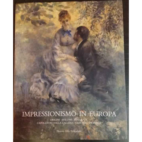 Impressionismo in Europa. Origini sviluppi influenze. Capolavori dalla Galleria Nazionale di Praga.