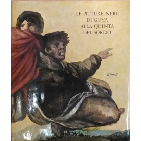 Le pitture nere di Goya alla Quinta del sordo.
