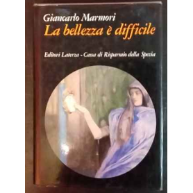 La bellezza è difficile