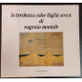 La tavolozza color foglia secca di Eugenio Montale