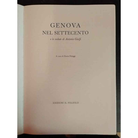 Genova nel Settecento e le vedute di Antonio Giolfi.