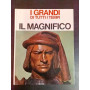 I grandi di tutti i tempi. Il Magnifico.