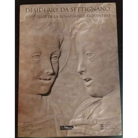 Desiderio da Settignano. Sculpteur de la Renaissance florentine.