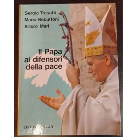 Il Papa ai difensori della pace