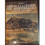 Genova e la Liguria nel Mediterraneo. Insediamenti e culture urbane