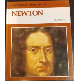 I protagonisti della civiltà. Newton