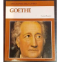 I protagonisti della civiltà. Goethe