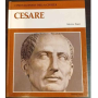 I protagonisti della civiltà. Cesare