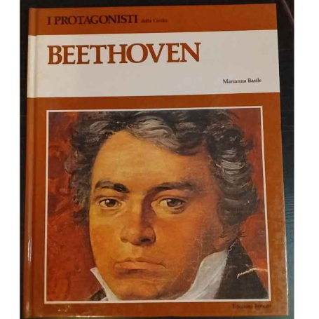 I protagonisti della civiltà. Beethoven