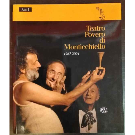 Teatro povero di Monticchiello 1967-2004
