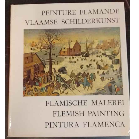 Peinture Famande Vlaamse schilderkunst Flamische Malerei Flemish Painting Pintura Flamenca