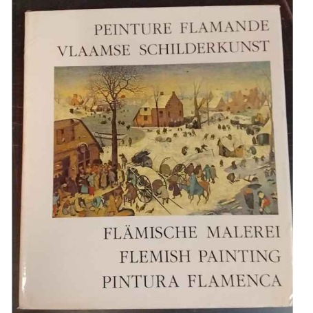 Peinture Famande Vlaamse schilderkunst Flamische Malerei Flemish Painting Pintura Flamenca