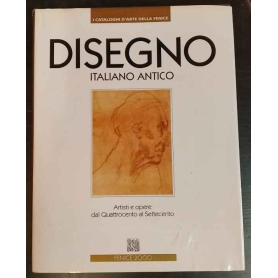Disegno italiano antico. Artisti e opere dal Quattrocento al Settecento.