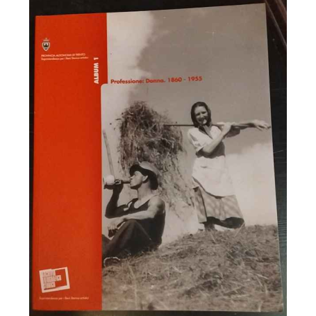 Professione: donna. 1860 - 1955