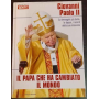 Giovanni Paolo II. Il papa che ha cambiato il mondo.