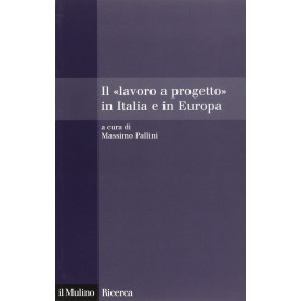 Il «lavoro a progetto» in Italia e in Europa