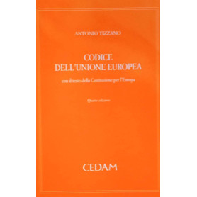 Codice dell'Unione europea con il testo della Costituzione per l'Europa