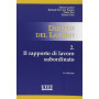 Diritto del lavoro. Il rapporto di lavoro subordinato (Vol. 2)