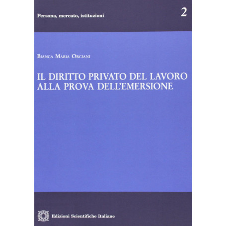 Il diritto privato del lavoro alla prova dell'emersione