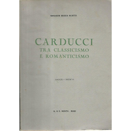 Carducci tra classicismo e romanticismo
