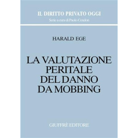La valutazione peritale del danno da mobbing