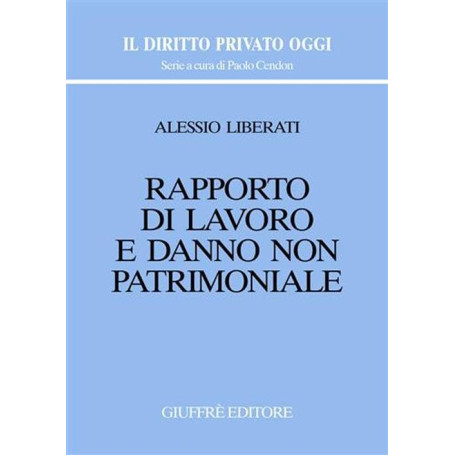Rapporto di lavoro e danno non patrimoniale