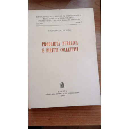 Proprietà pubblica e diritti collettivi. AUTOGRAFATO.