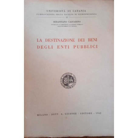 La destinazione dei beni degli enti pubblici