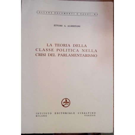 La teoria della classe politica nella crisi del parlamentarismo