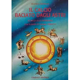 Il calcio baciato dagli astri