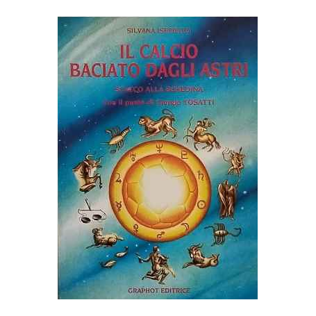 Il calcio baciato dagli astri