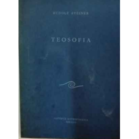 Filosofia . Introduzione alla conoscenza soprasensibile del mondo e del destino umano