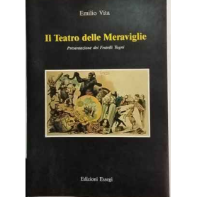 Il teatro delle meraviglie : piccola enciclopedia delle professioni della piazza dal Garzoni ai nostri giorni