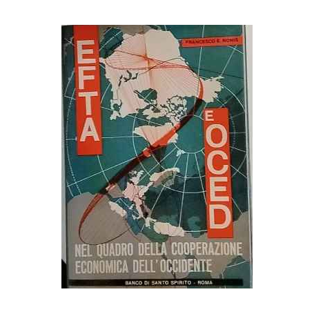 EFTA e OCED nel quadro della cooperazione economica dell'Occidente