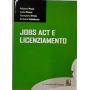 Jobs act e licenziamento