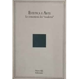 Estetica e arte : le concezioni dei moderni