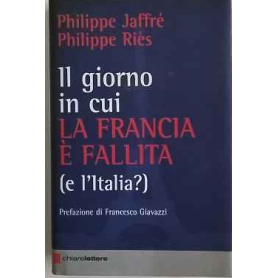 Il giorno in cui la Francia è fallita