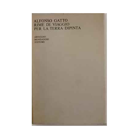 Rime di viaggio per la terra dipinta 1968-1969