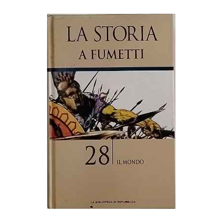 La storia a fumetti. N 28 il mondo