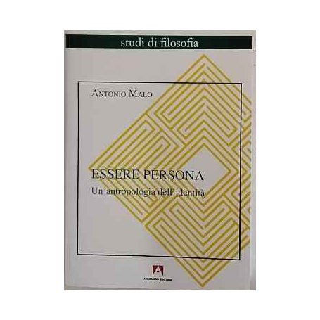 Essere persona : un'antropologia dell'identità
