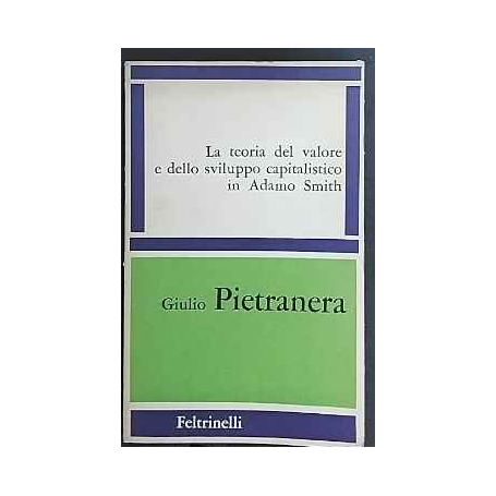 Teoria del valore e dello sviluppo capitalistico di Adamo Smith