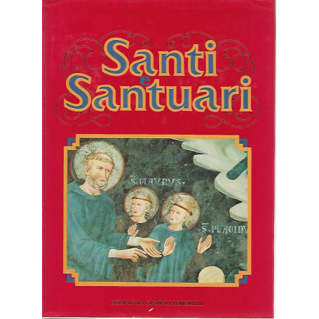Santi e santuari.Volumi 1-2-3-4