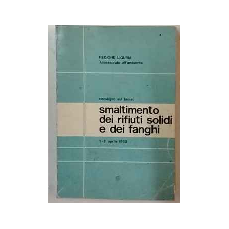 Smaltimento dei rifiuti solidi e dei fanghi