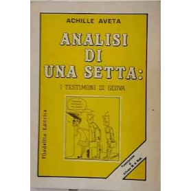 Analisi di una setta : i testimoni di Geova