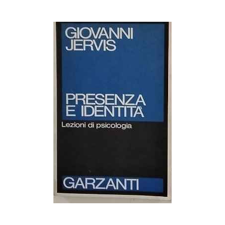 Presenza e identità : lezioni di psicologia