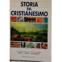 Storia del cristianesimo. Dai primi secoli ai giorni nostri. Popoli eventi movimenti