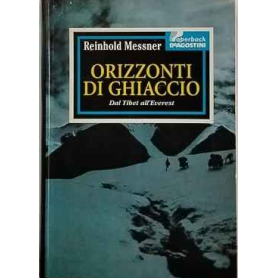 Orizzonti di ghiaccio: dal Tibet all'Everest
